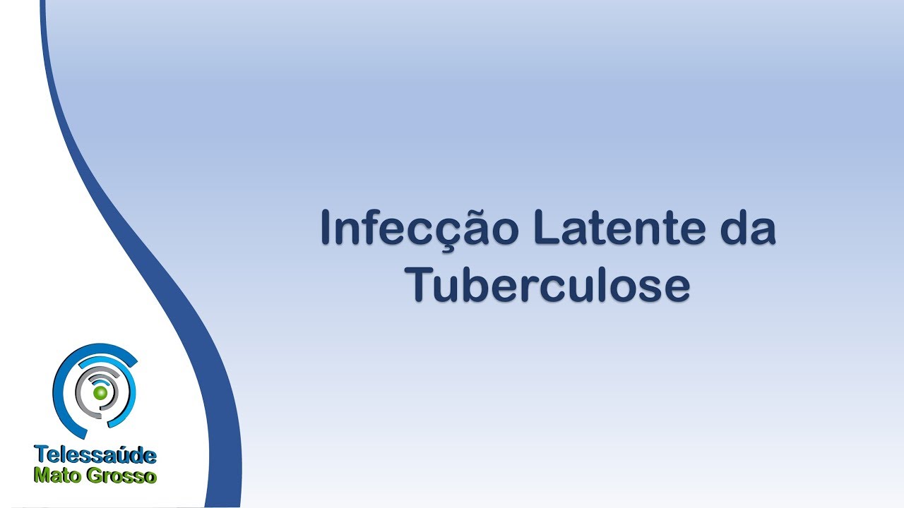 Infecção Latente da Tuberculose