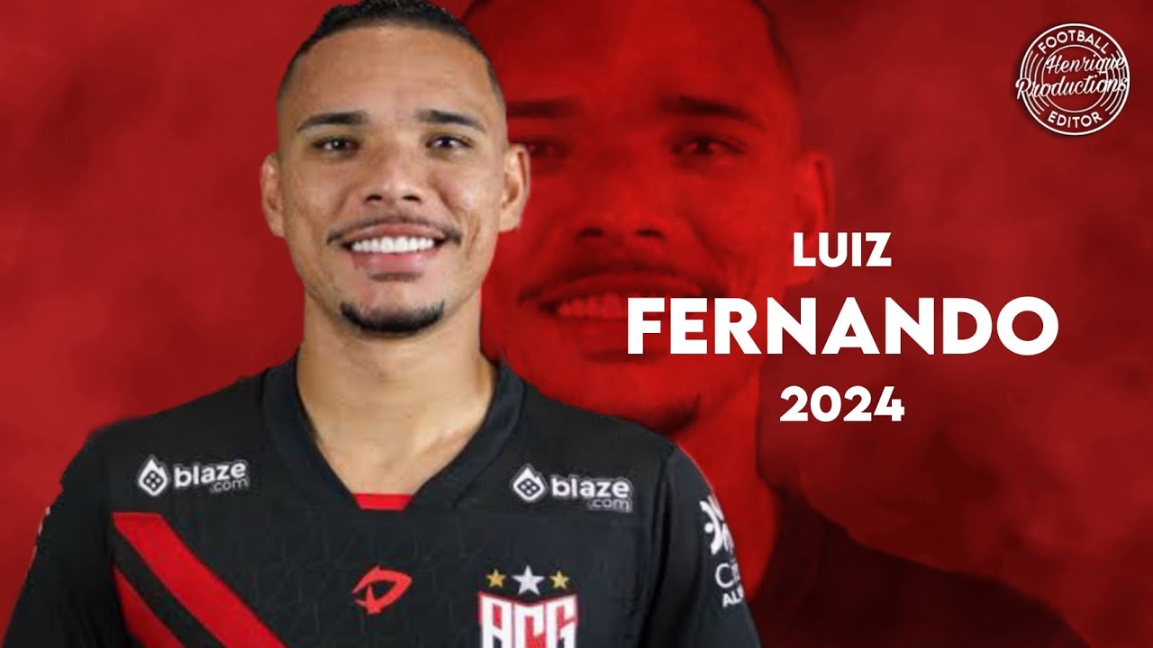 Luiz Fernando ► Atl&eacute;tico-GO ● Goals and Skills ● 2024 | HD