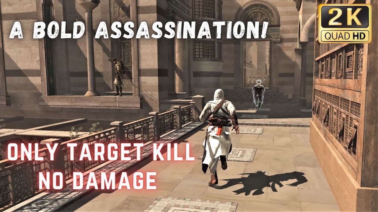 An Audacious Assassination | Only Target Kill - Assassin's Creed