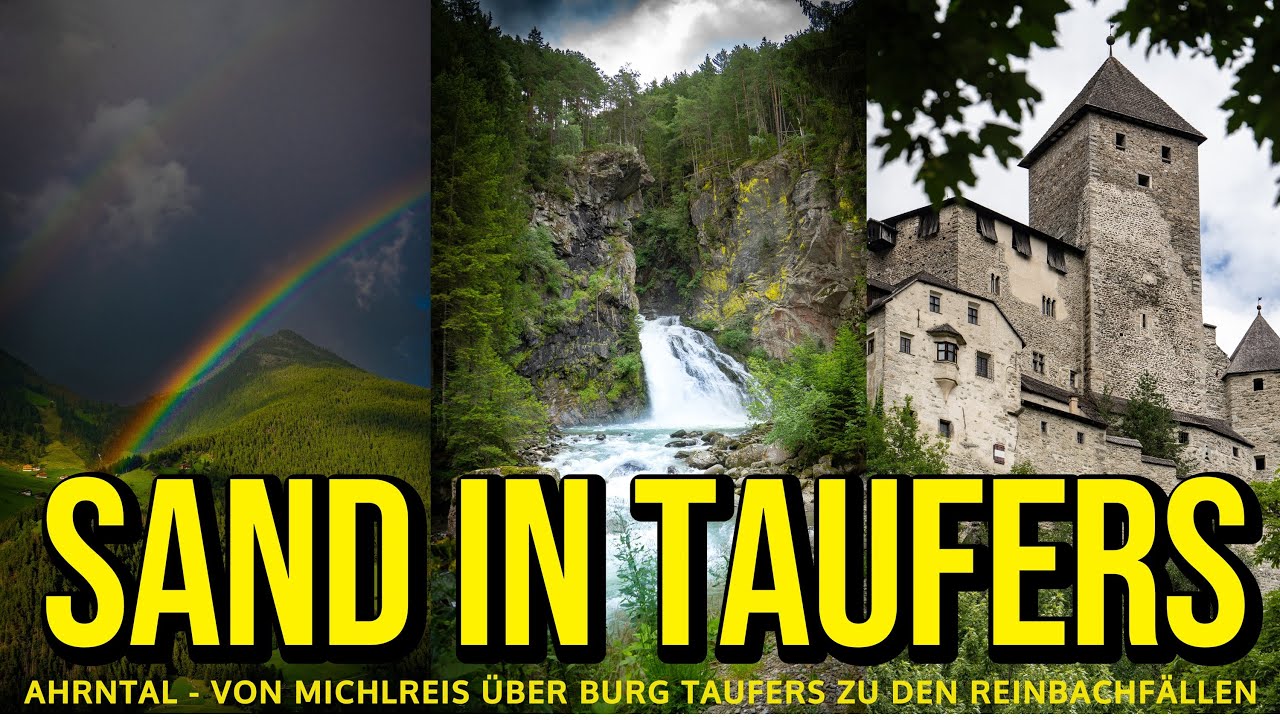 🇮🇹 SAND IN TAUFERS - 16 km Wanderung von Michlreis am Speikboden zur Burg Taufers & Reinbachfällen