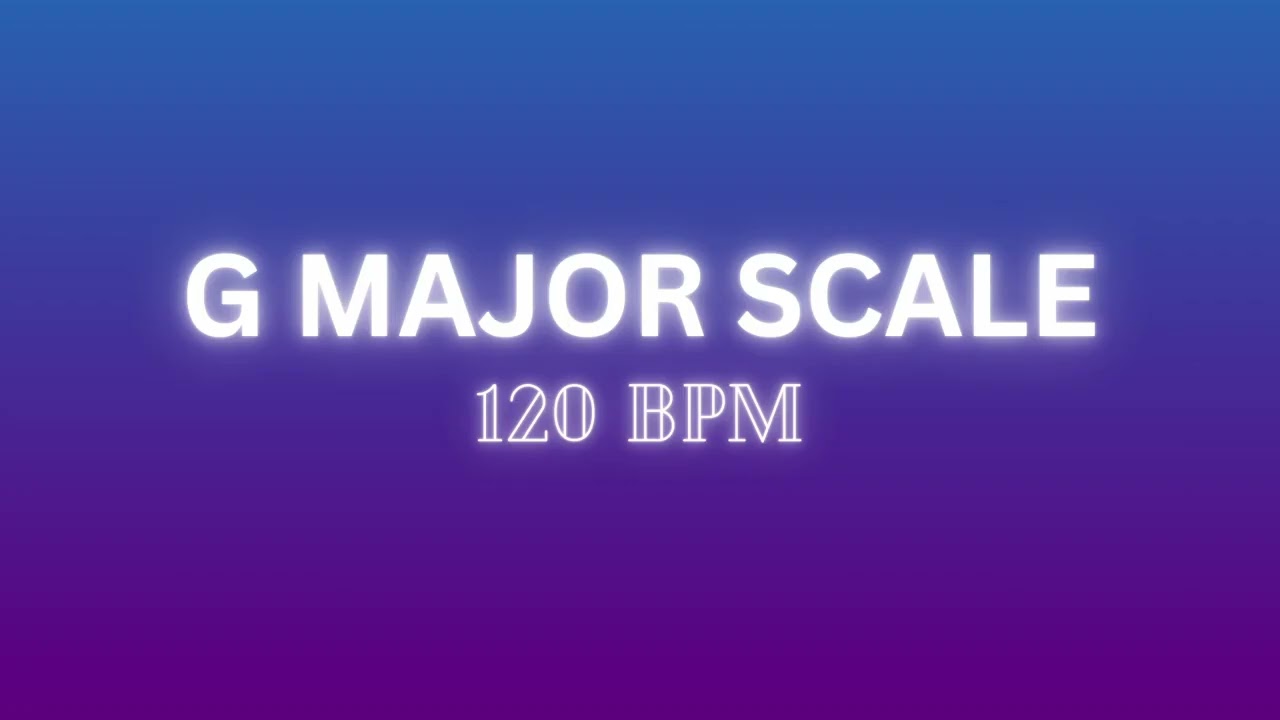 🎵 G Major Scale Practice - 120 BPM - Ear Training (15 Minutes)