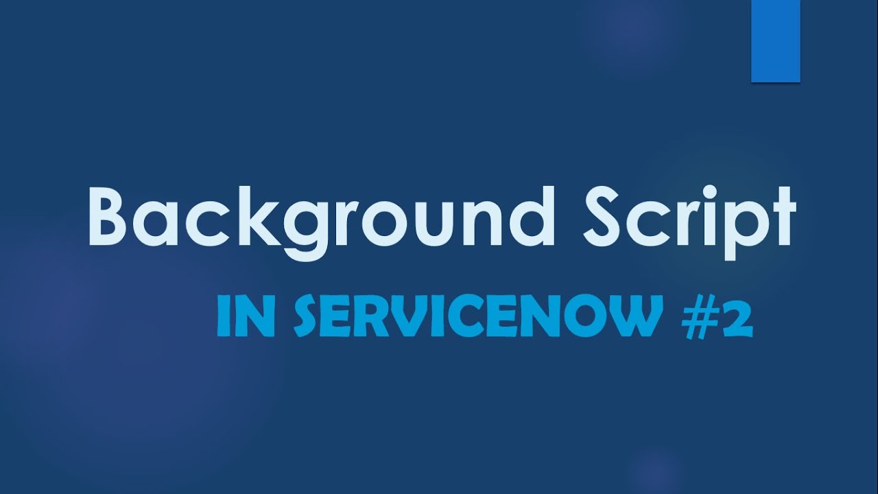 #ServiceNow Background Script Use case Part -2| ServiceNow | Real time scenario based Examples