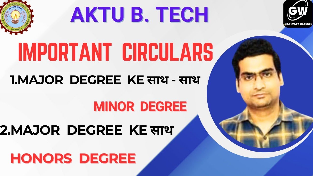 AKTU   B.Tech I Important Circulars I 1. Major Degree I Minor Degree I Honors Degree