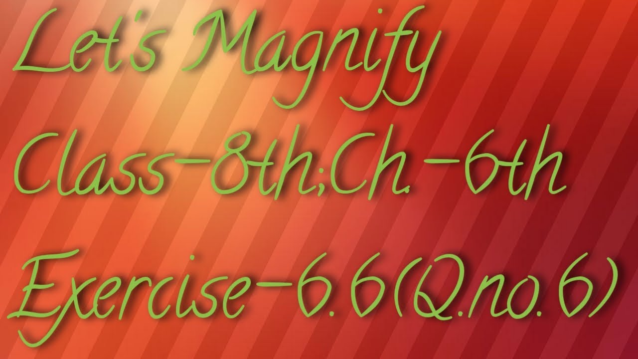 Let's Magnify maths class 8th Ex. 6.6(Q.6) Ch.6 Algebraic Expressions & Identities RSK Maths Monitor