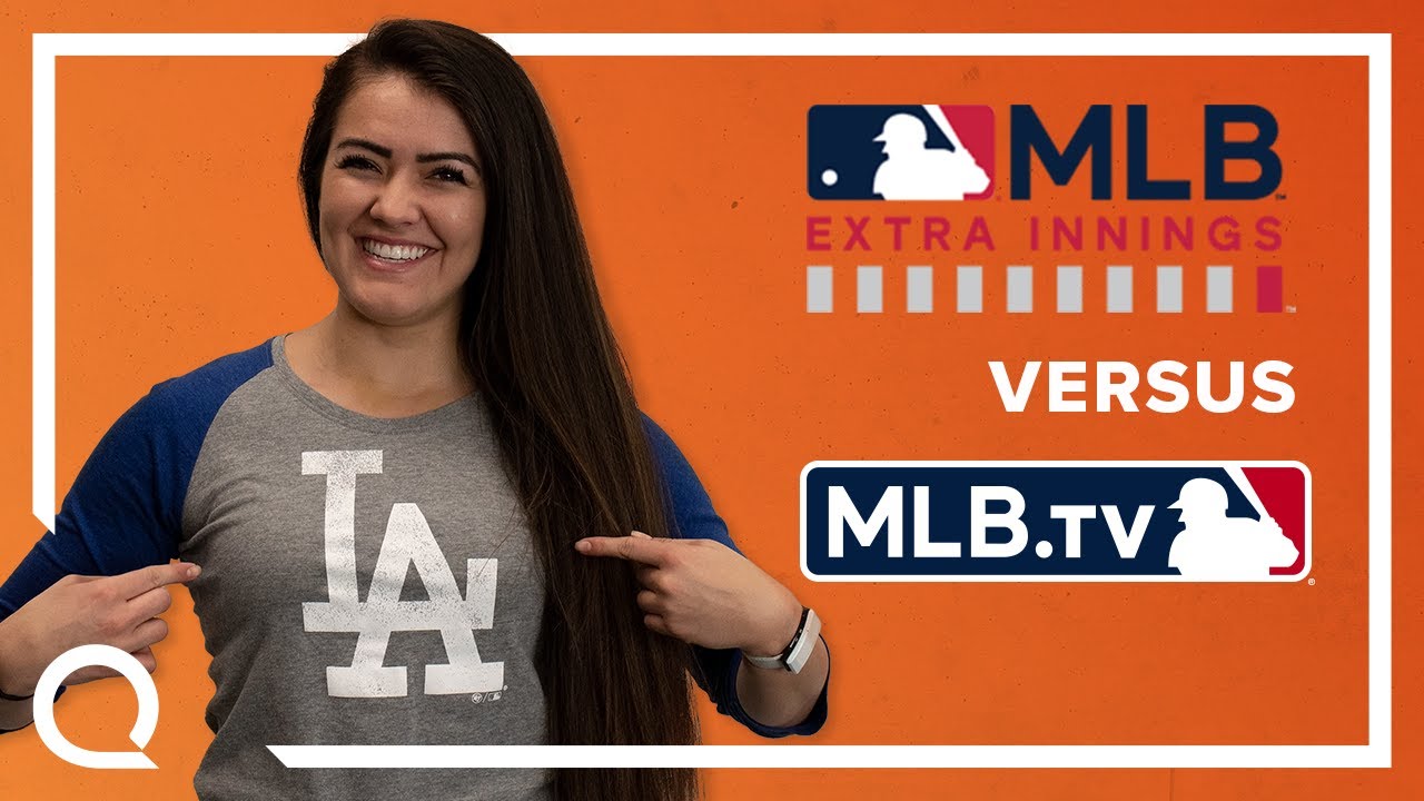 MLB.TV vs MLB Extra Innings - Which One Should You Get?