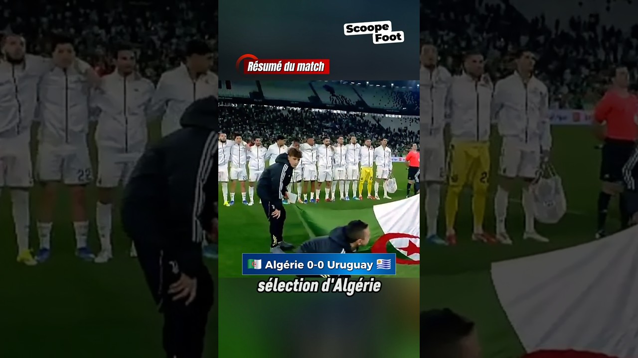 Alg&eacute;rie 0-0 Uruguay, r&eacute;sum&eacute; du match #football #algerie #Uruguay #r&eacute;sum&eacute;