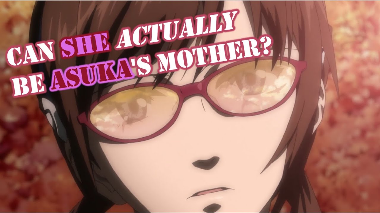 Can Mari TRULY be Asuka's mother?