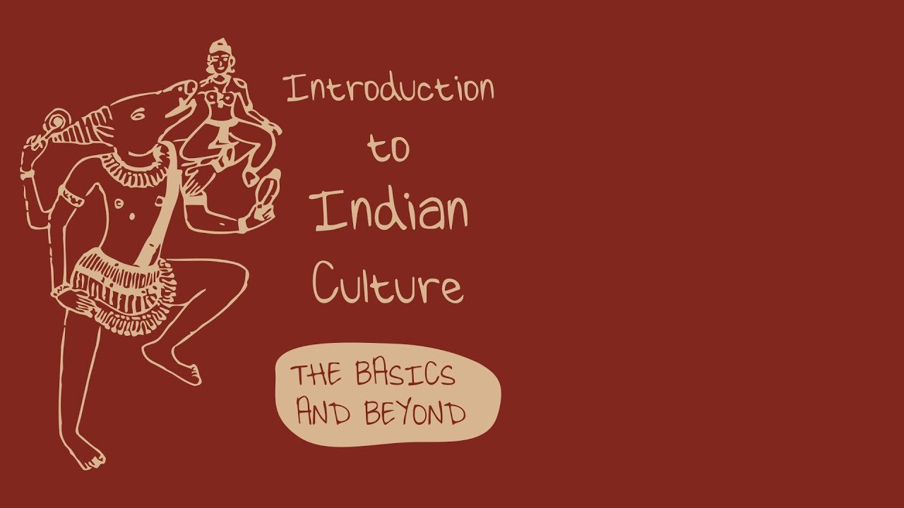 1. Introduction to Indian Culture
