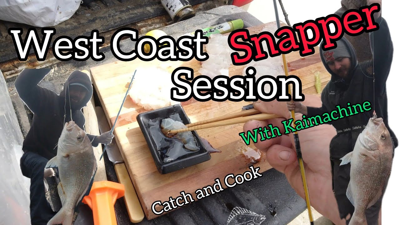 West Coast Snapper Session with Quin aka Kaimachine [Catch and Cook]