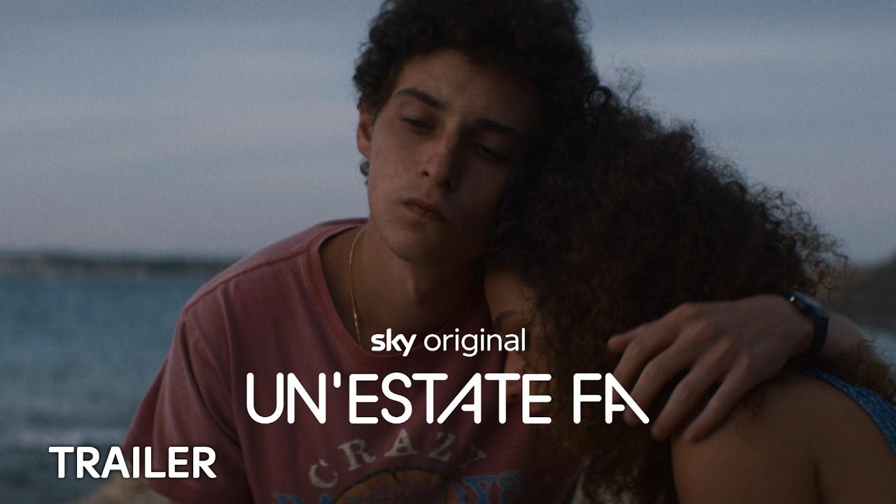 Un’estate fa | Nuova serie | Trailer