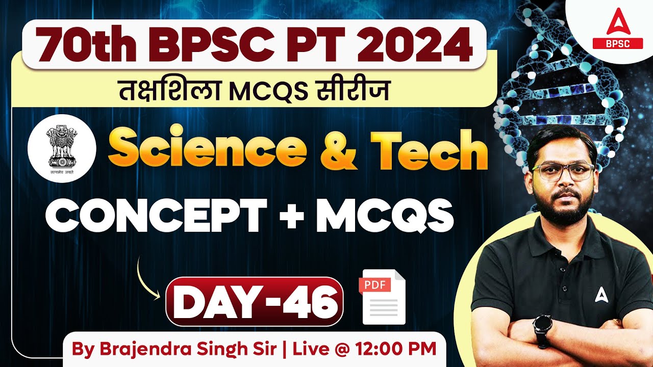 70th BPSC 2024 NCERT Science.& Tech BPSC Class by Brajendra Sir #46