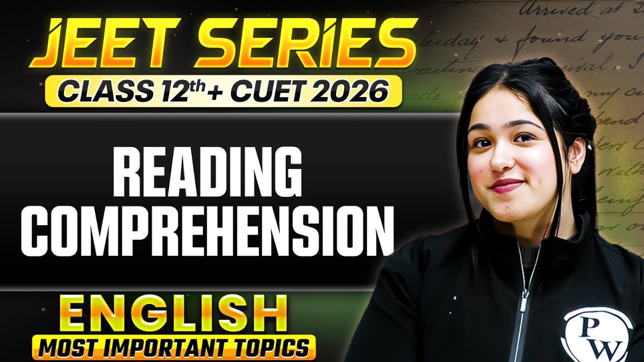 📚 Reading Comprehension | Factual, Narrative, Literary & Discursive| Class 12 + CUET 2026 💯 | JEET 🤝