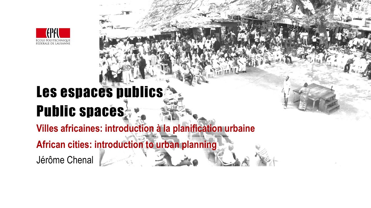 Les espaces publics / Public spaces