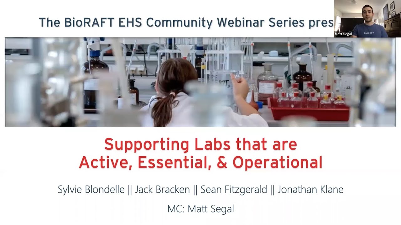 Supporting Labs that are Active, Essential, & Operational &ndash; BioRAFT EHS Community Connection #1