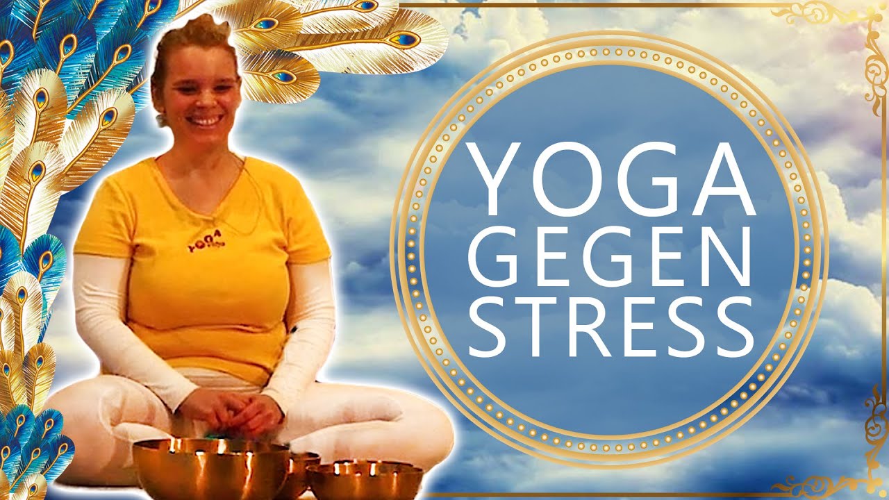 Yoga für Stressabbau - Yogatherapie Stunde gegen Stress und Rückenproblemen