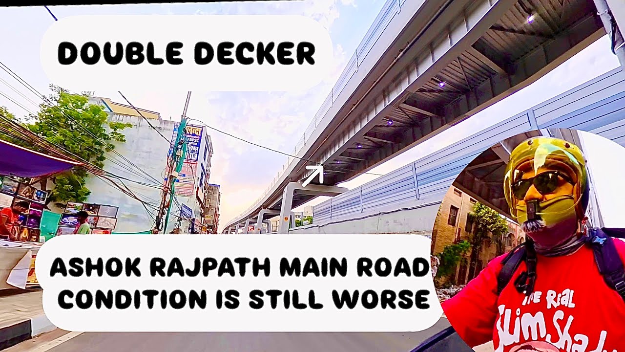 THE LONG WAIT FOR DOUBLE DECKER AND BAD CONDITION OF ASHOK RAJPATH | PATNA VLOG | DAILY OBSERVATION