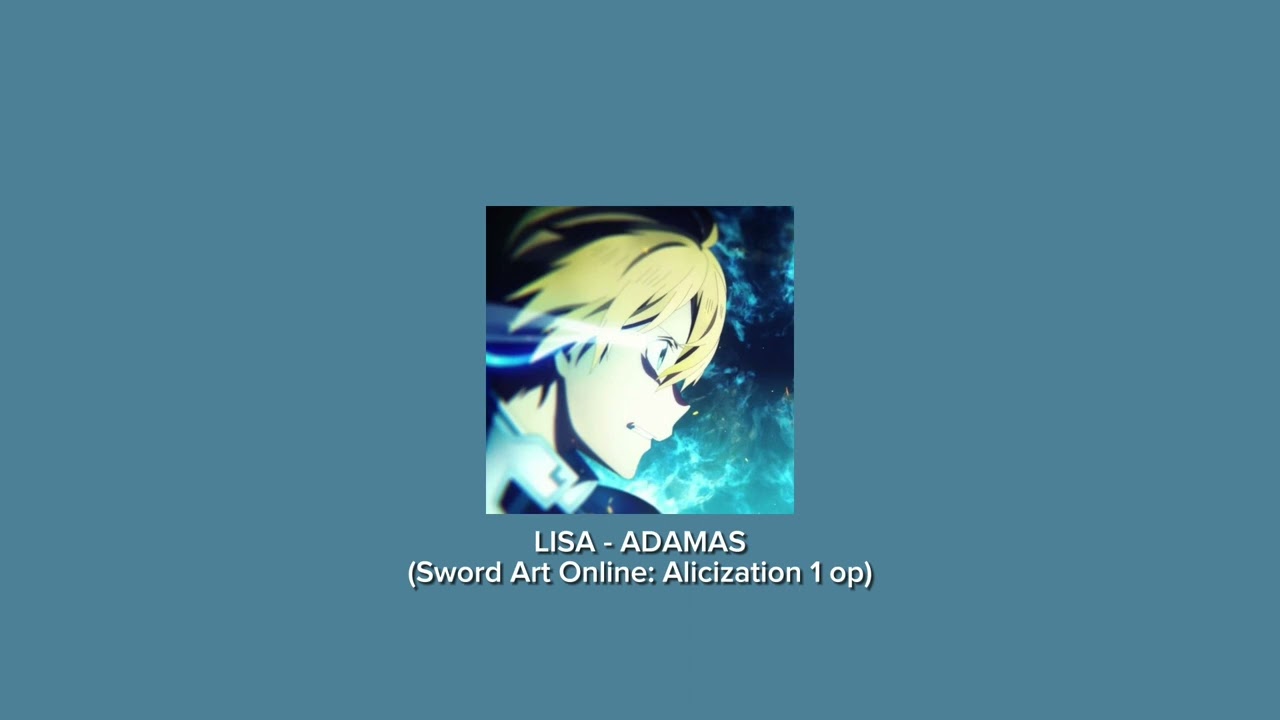LISA - ADAMAS (Sword Art Online: Alicization 1 op) speed up⚔️ #speedupaudios #anime