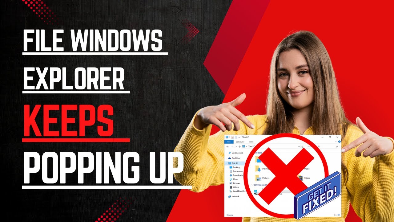 File Explorer Opens Automatically  Windows Explorer Keeps Popping Up In Windows 10 & 11 FIX