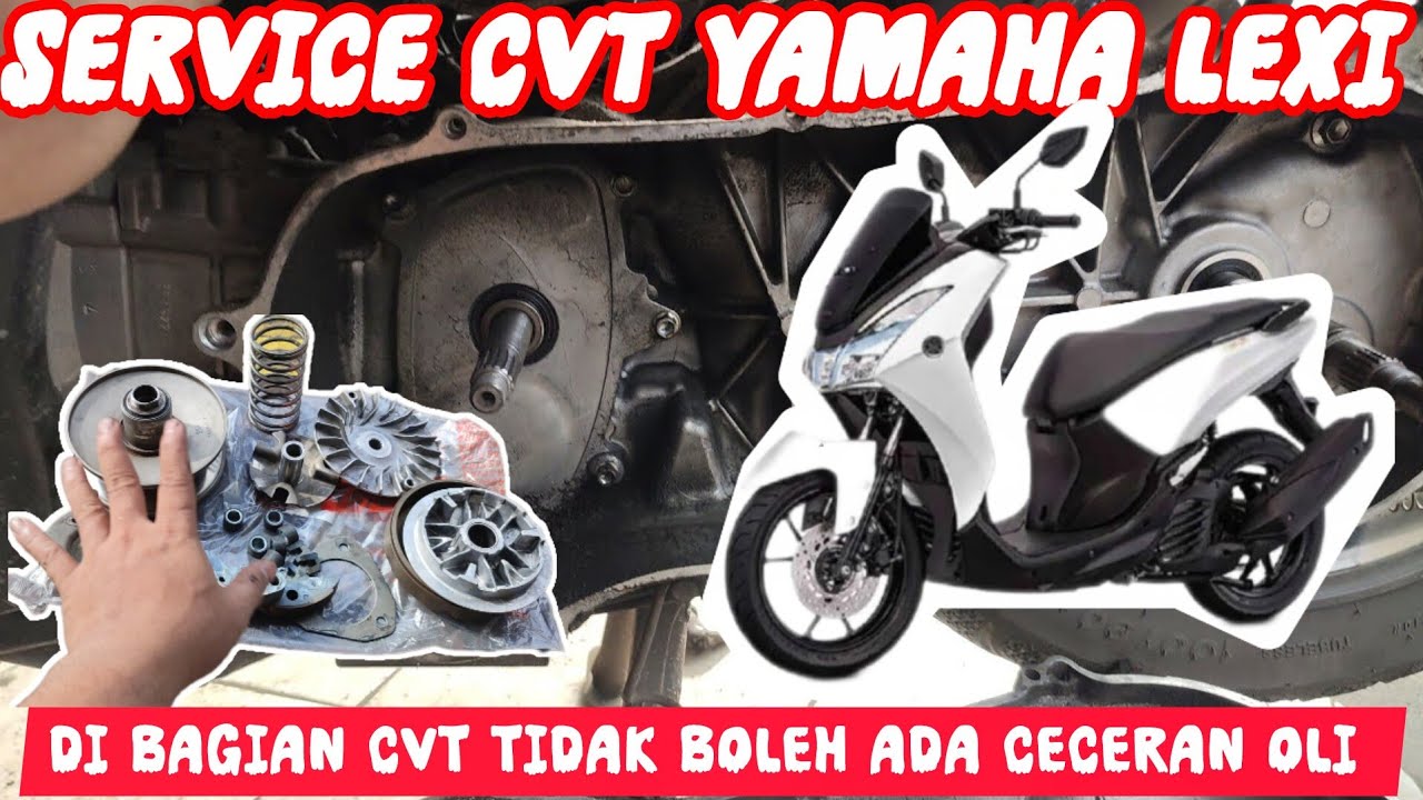 Service Cvt Yamaha Lexi dibagian Cvt Tidak Boleh Ada Ceceran Oli @BangzayChannel93 