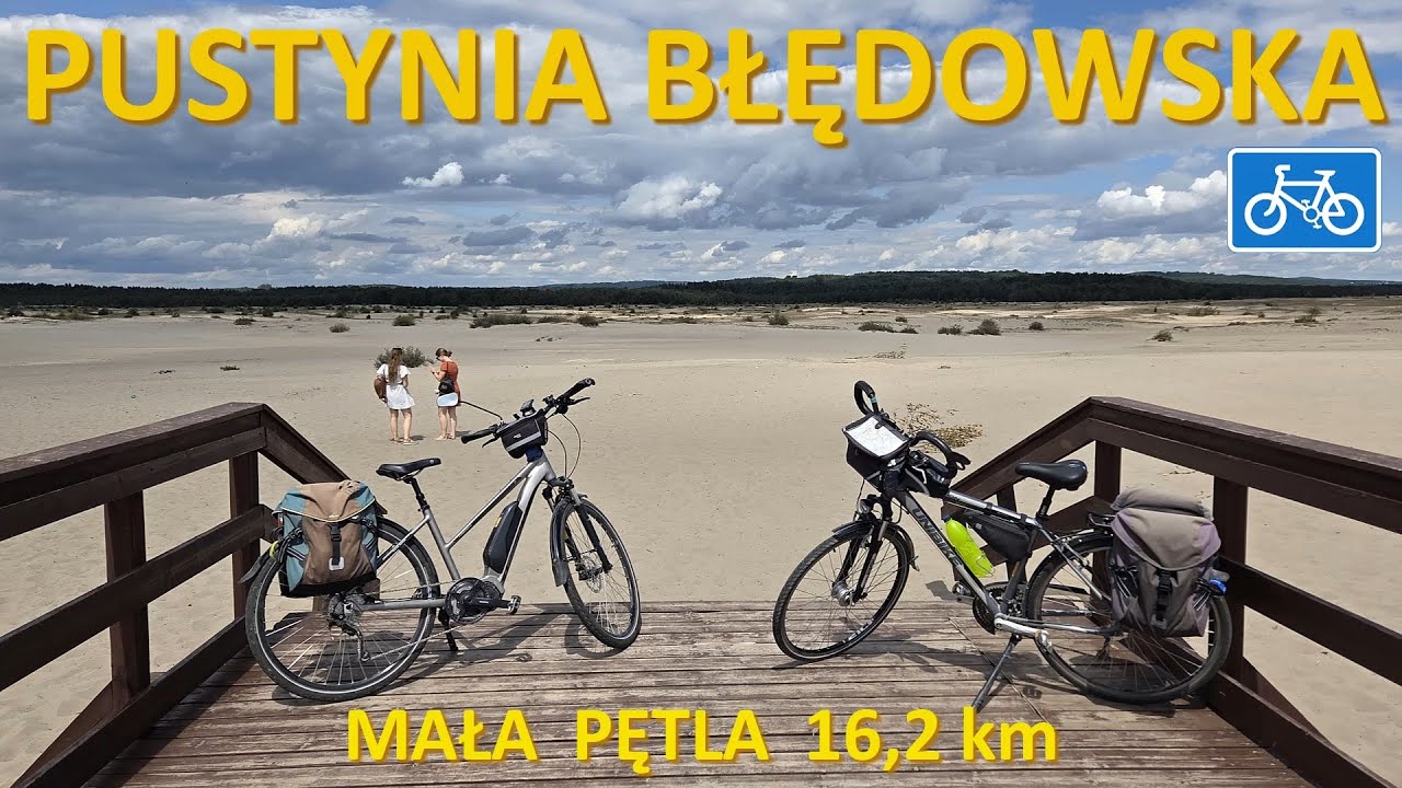 Rowerem po Pustyni Błędowskiej. Mała pętla 16 km./Cycling through the desert. A short 16.2 km loop.