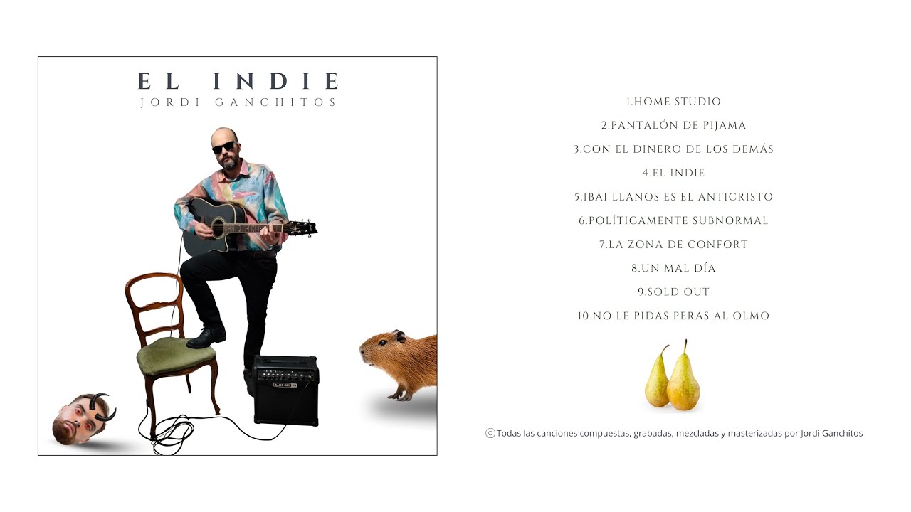 Jordi Ganchitos - El indie (álbum completo)