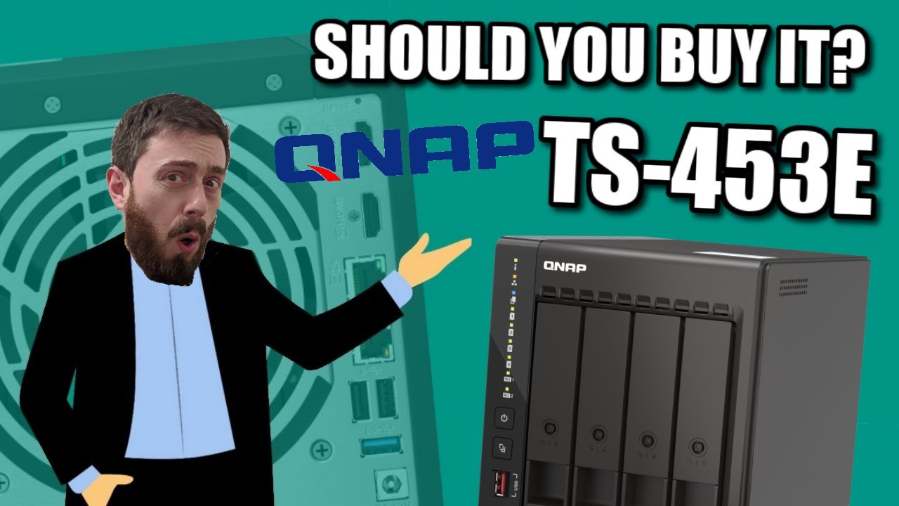 QNAP TS-453E NAS - Should You Buy It?