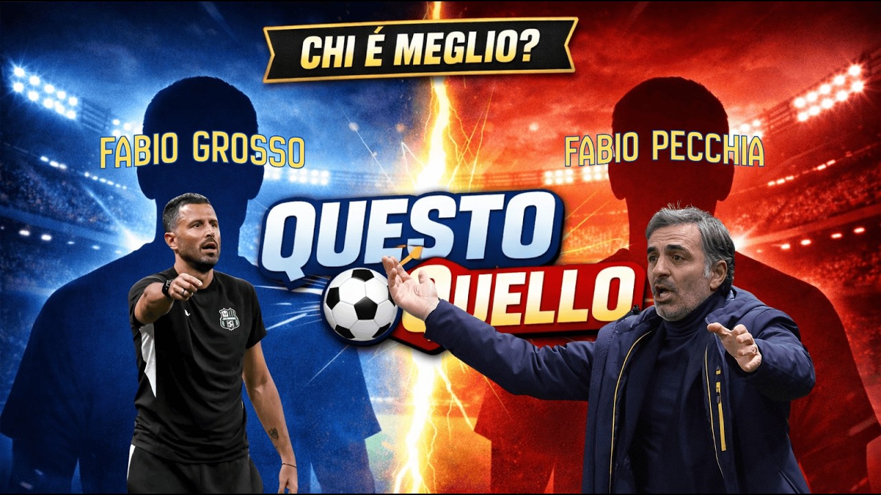 Meglio Fabio GROSSO o Fabio PECCHIA? La scelta &egrave; davvero durissima...