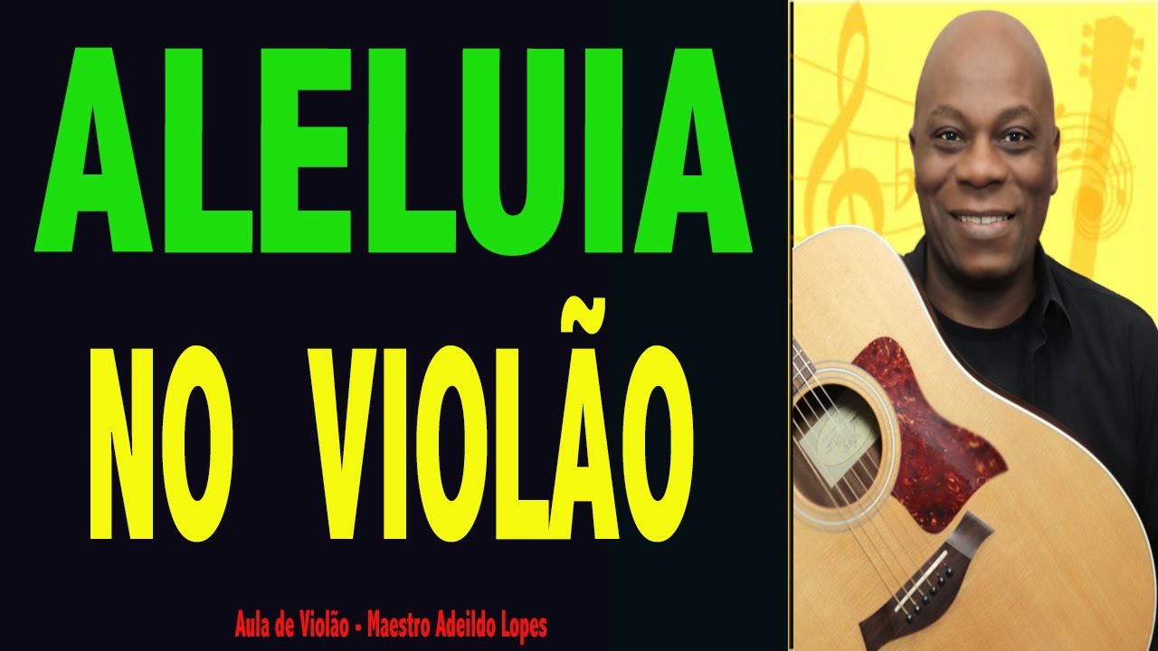 ✅ COMO TOCAR ALELUIA NO VIOLÃO🎸 [SIMPLES] AULA DE VIOLÃO 🔥GRÁTIS!