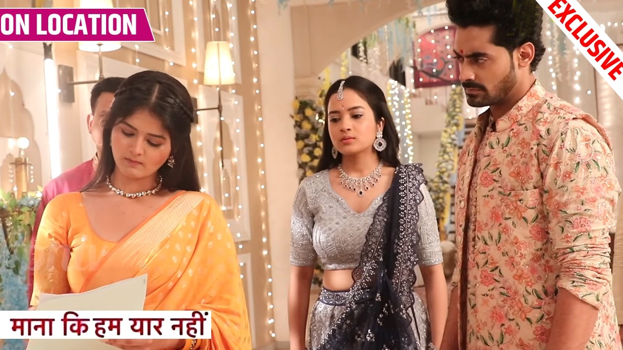 Maana Ke Hum Yaar Nahi | Naina Ne Maangi Khushi Se Bheekh, Khushi Ne Kiya Sign | On Location