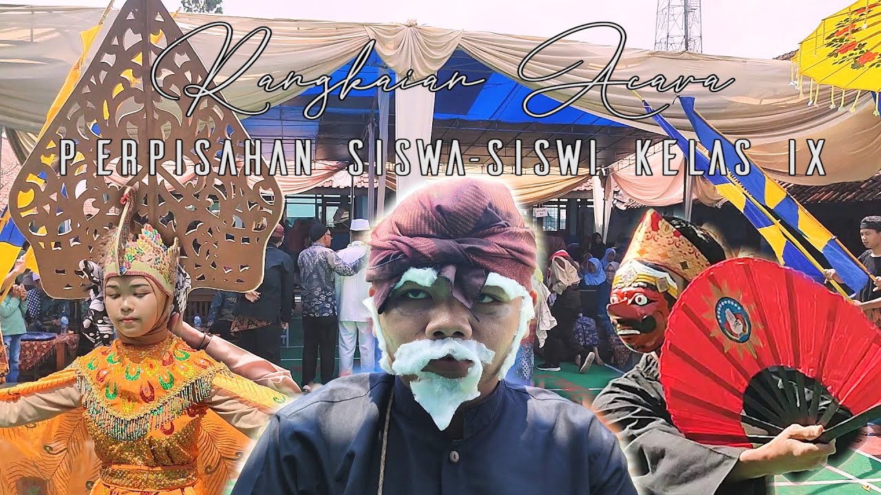 AFTER MOVIE PERPISAHAN SEKOLAH| UPACARA ADAT SUNDA