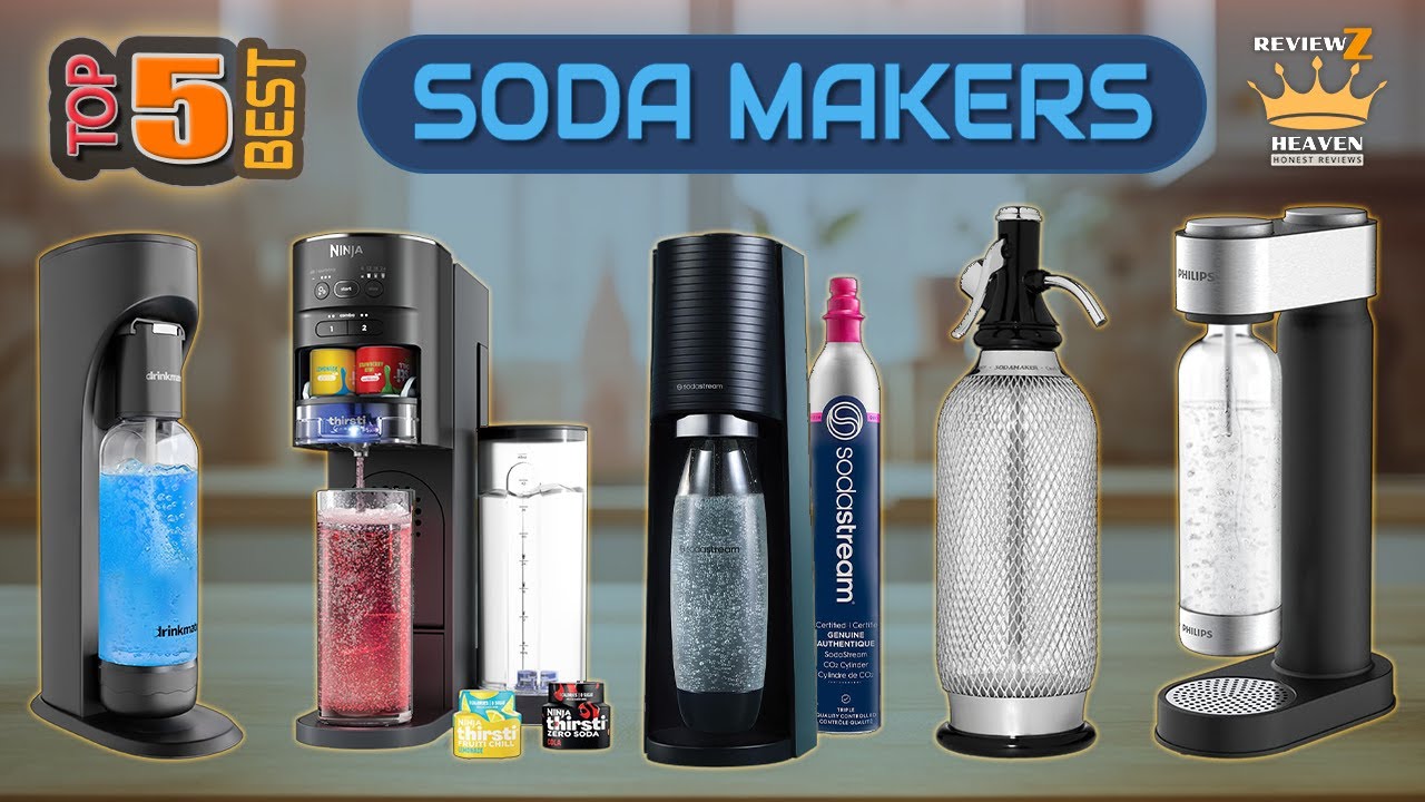 TOP 5 Best Soda Makers 2025 🥤 | Best Home Soda Maker Machines Reviewed!