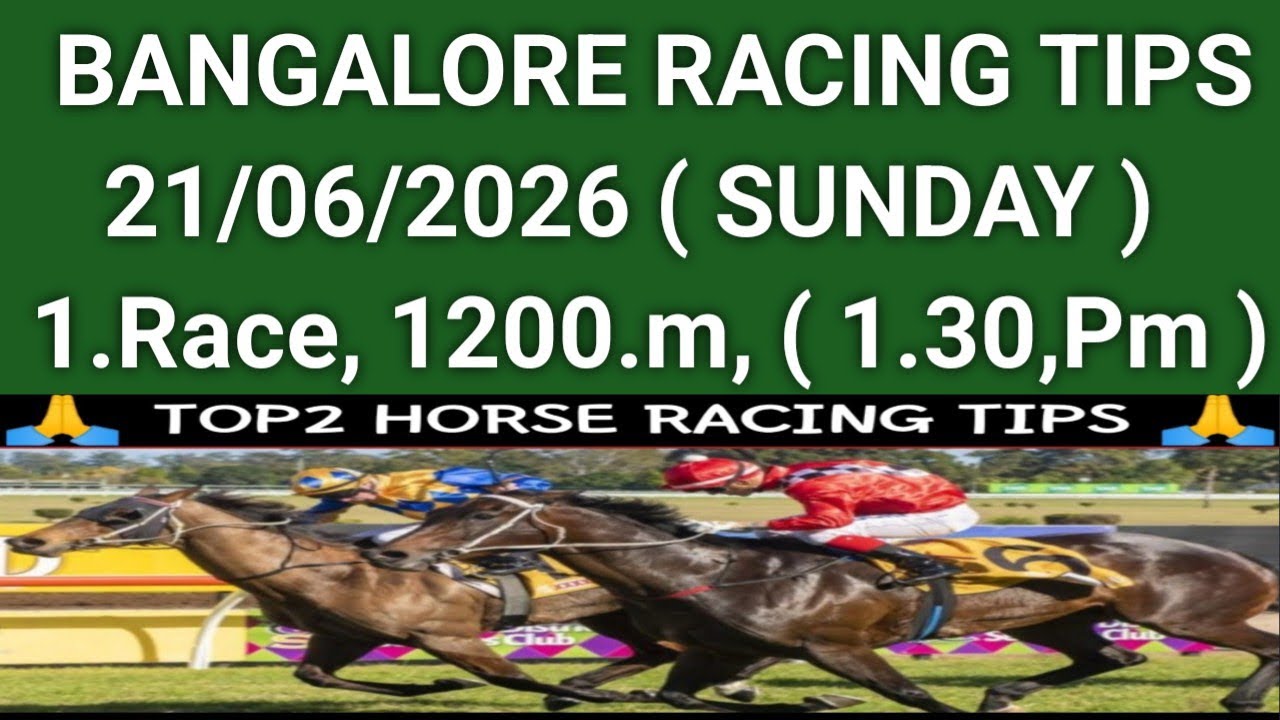 21/06/2026 BANGALORE RACING TIPS | 21/06/26 BANGALORE SUNDAY RACE CARD & SELECTION | #bangalorerace 