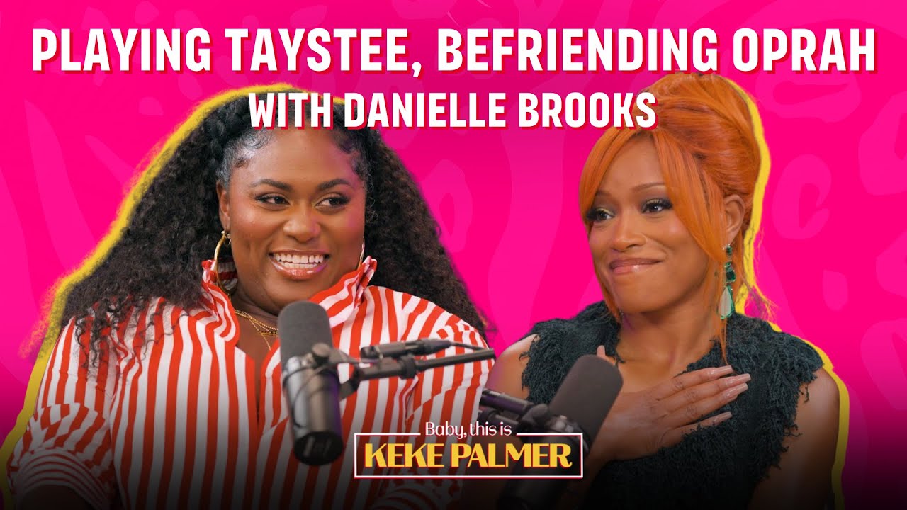 Small-Town Church Girl to Oscar Nominee with Danielle Brooks