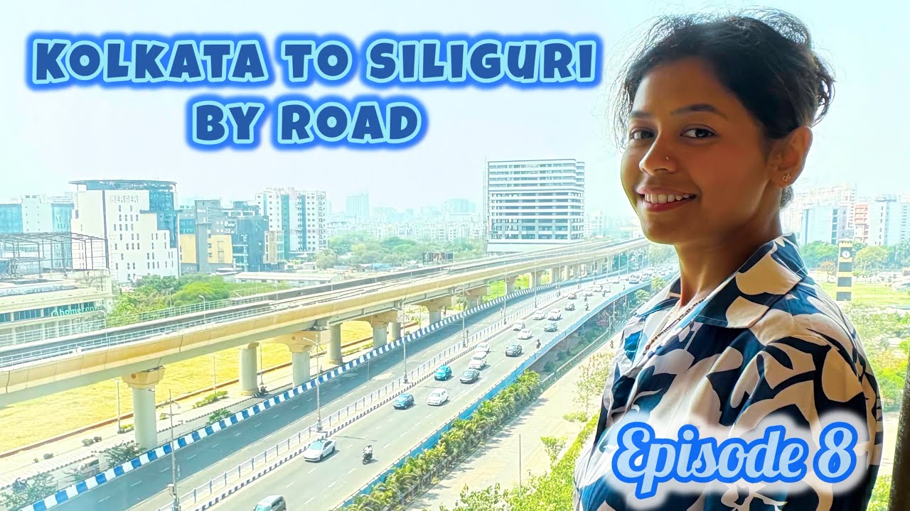 Kolkata to Siliguri by Road | Lemon Tree Premium | Siliguri to Puri Road Trip | Episode 8
