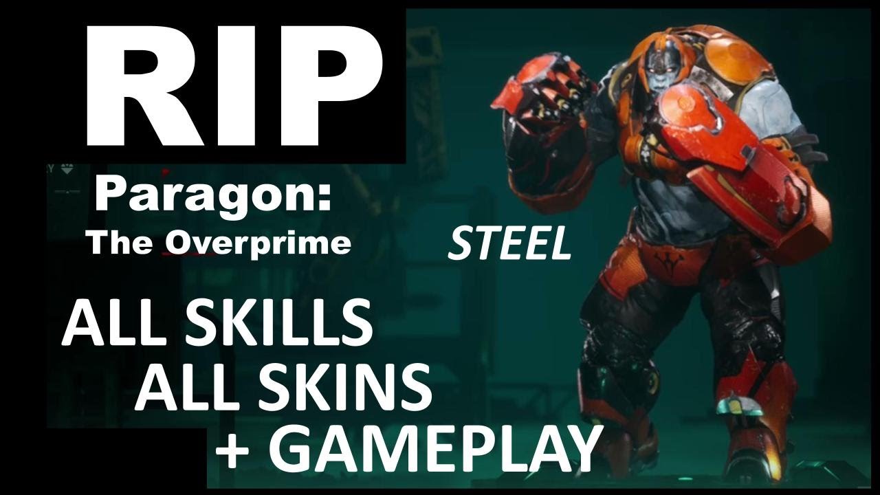 Paragon: The Overprime | Steel | All Skills + All Skins + Gameplay
