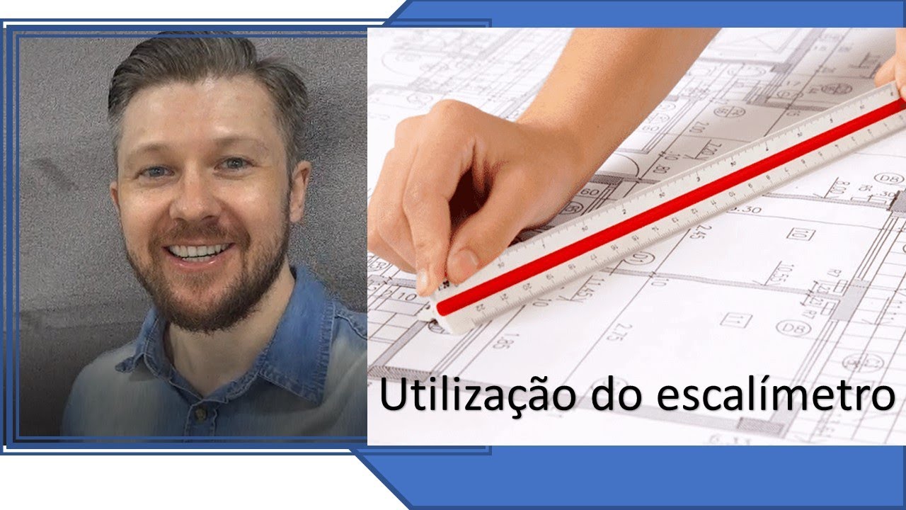 AULA 02- Utilização do escalímetro- Prof. Arq. Cezar Rabel