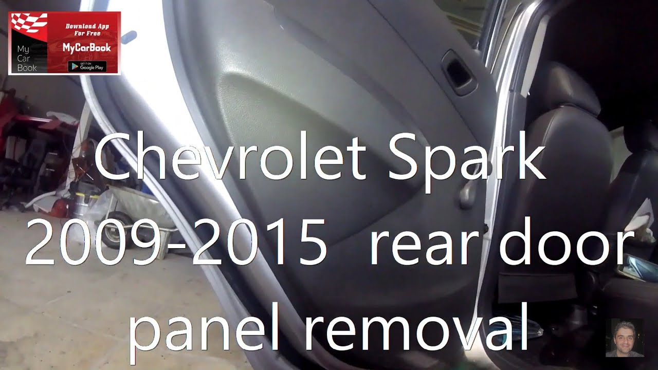Chevrolet Spark  2009-2015  rear door panel removal