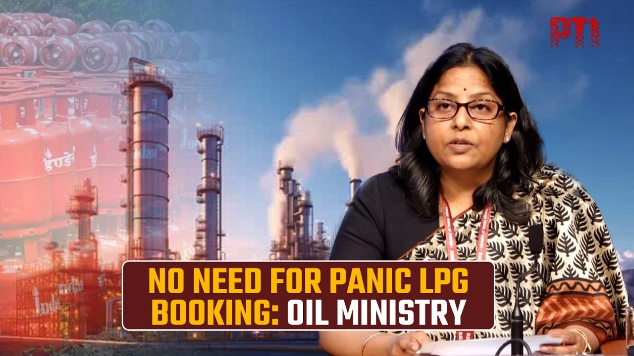No need for panic LPG booking, normal 2.5-day delivery cycle continues: Oil Ministry
