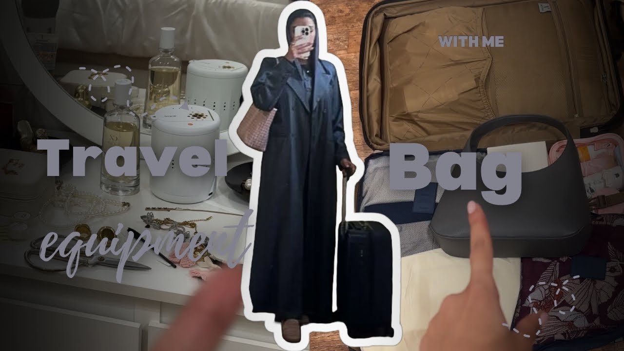 تجهيزات السفر ٢٠٢٤ 🧳🛫| Travel bag equipment