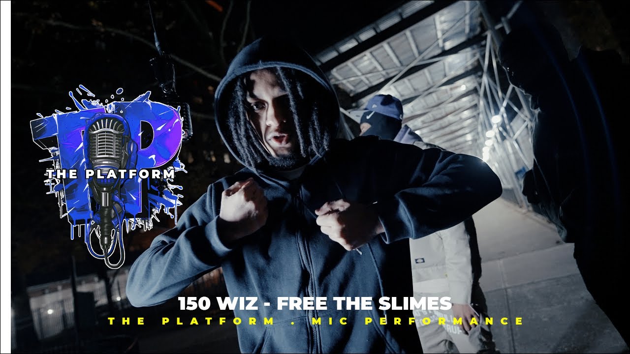150 Wiz - Free The Slimes . The Platform Mic Performance EPISODE #95