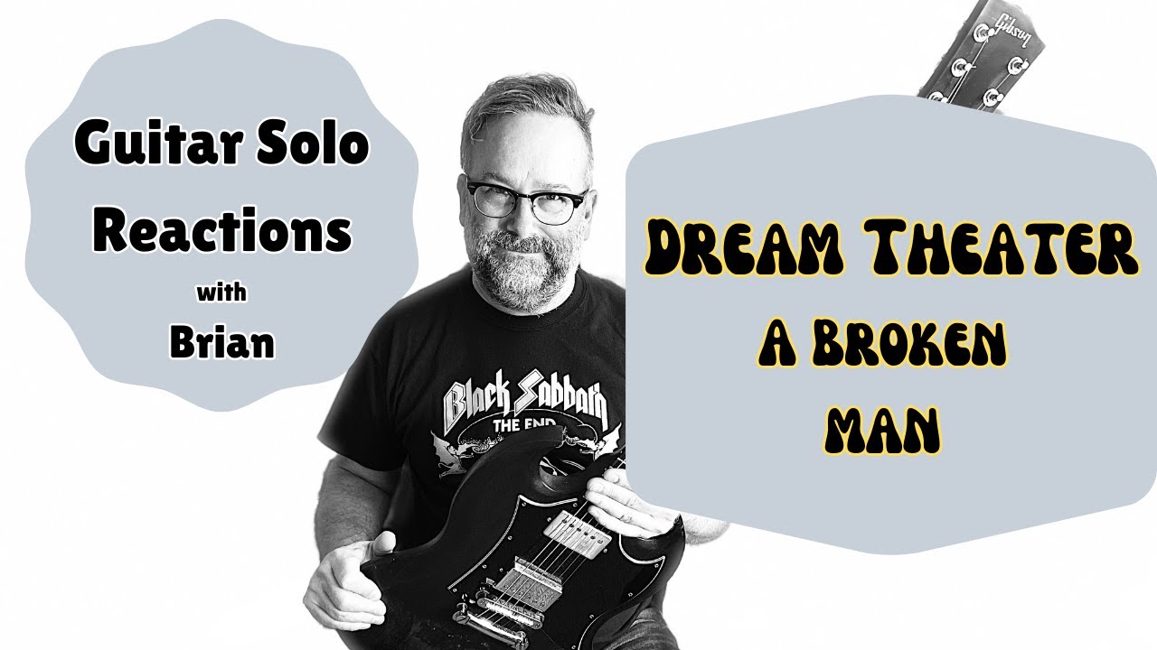 GUITAR SOLO REACTIONS ~ DREAM THEATER ~ A Broken Man