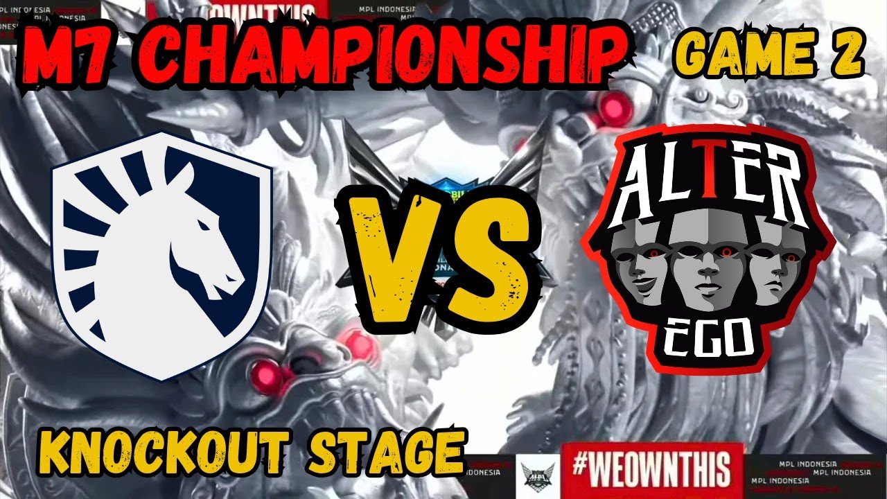 M7 KNOCKOUT STAGE DAY 5 || TEAM LIQUID VS ALTER EGO [GAME 2]