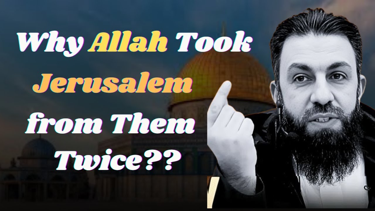 Why Jerusalem Was Taken Twice — Lessons from Surah Al-Isra | Belal Assaad