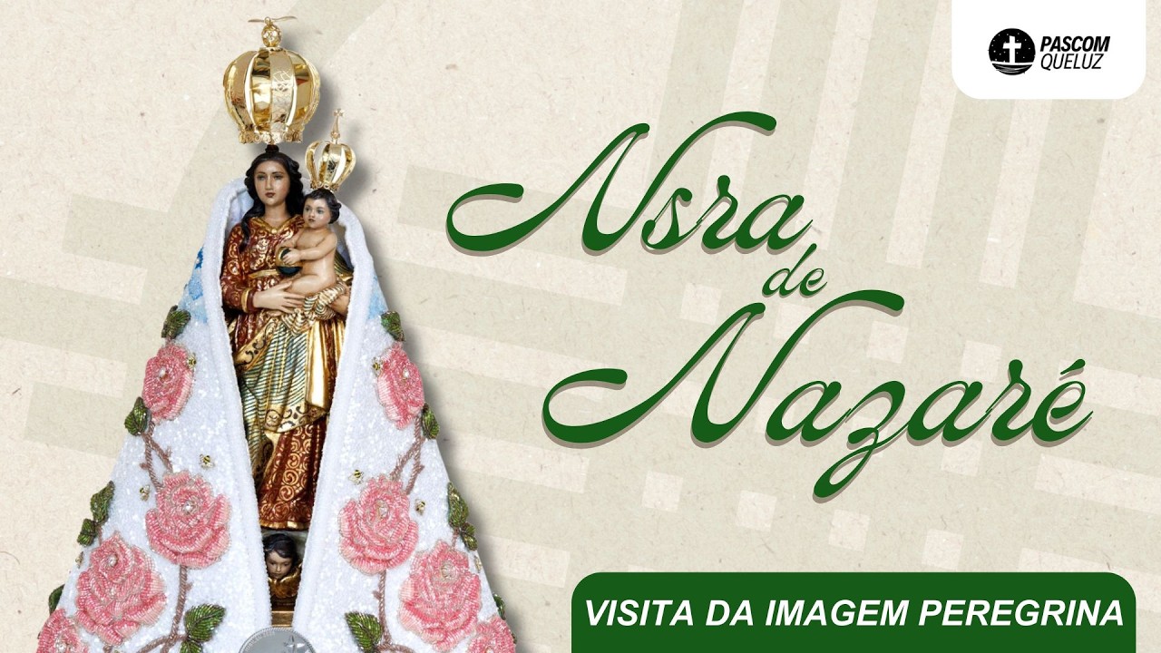Visita da imagem peregrina de Nsra de Nazaré.