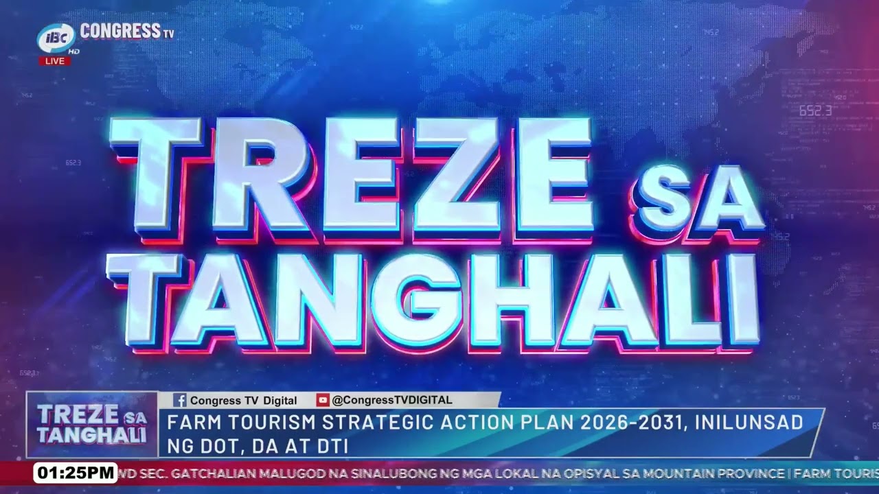 #TreZesaTanghali | Farm Tourism Strategic Action Plan 2026-2031 inilunsad ng DOT, DA at DTI