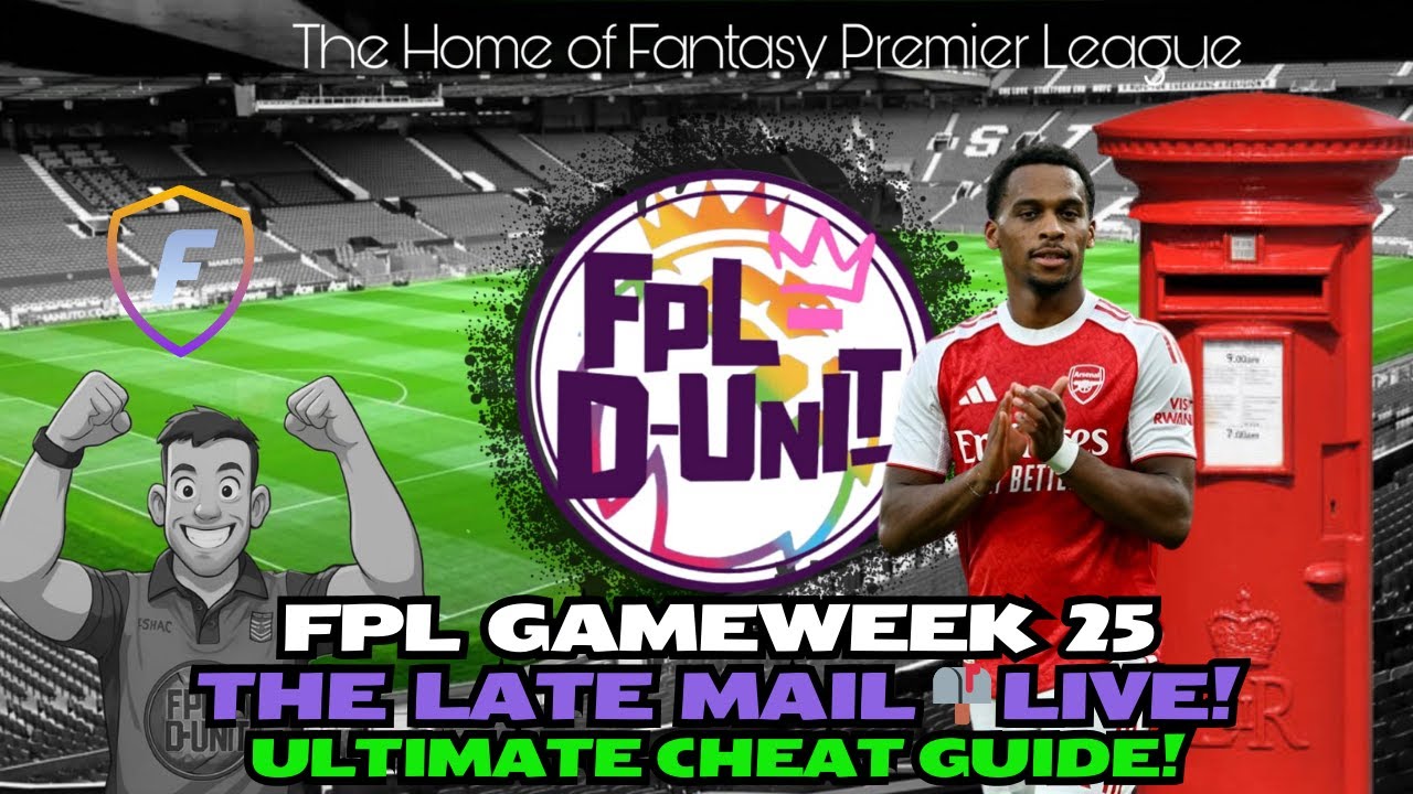 PRESS UPDATES & COMPLETE GUIDE⚽| FPL GW25 THE LATE MAIL LIVE📬🔥| Fantasy Premier League Tips 2025/26