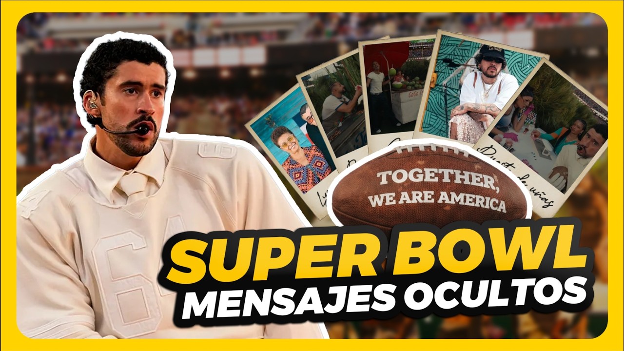 Mensajes OCULTOS de BAD BUNNY en el SUPER BOWL QUE NADIE VIO 👁️🚫