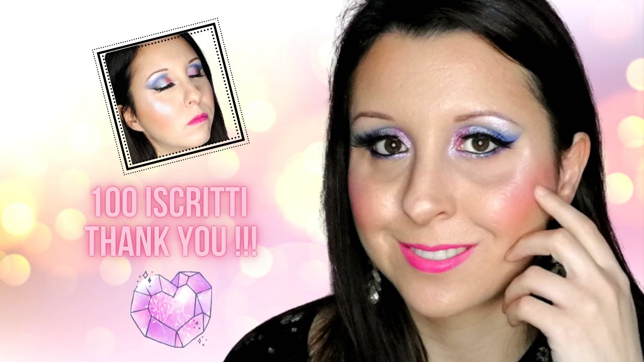 😍100 ISCRITTI😍 MAKEUP STRONG | Clauzmua89❤️