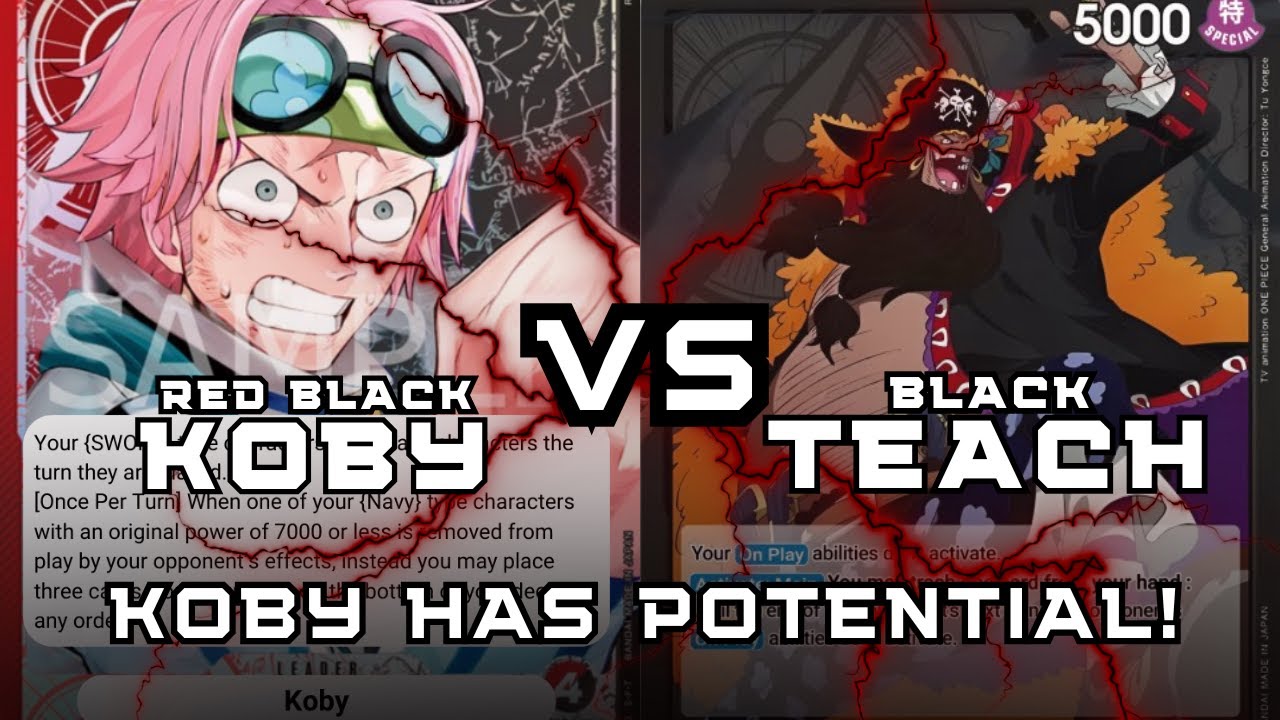 Red Black Koby 赤黒コビー VS Black Teach 黒ティーチ  | OP11 | OPTCG | StreetfoodKingsPH