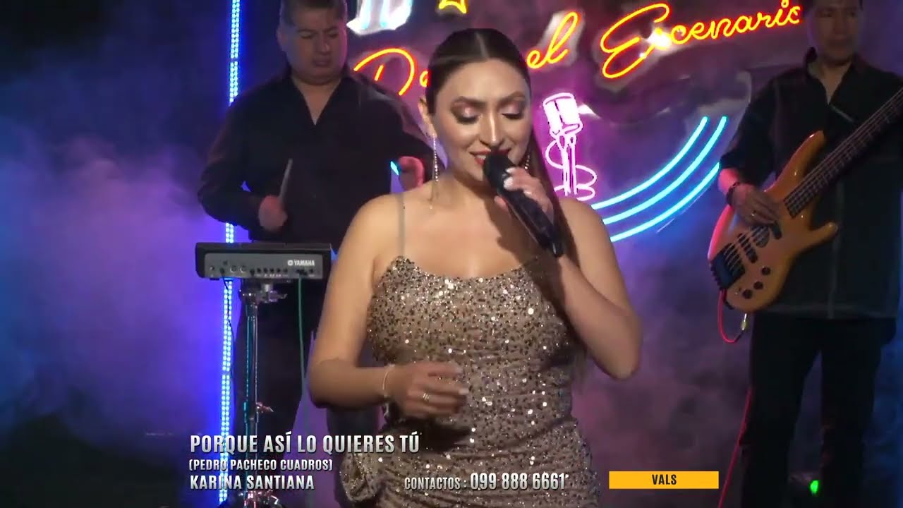 PORQUE ASÍ LO QUIERES TÚ - VALS - KARINA SANTIANA